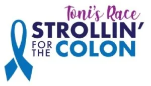 Toni's Race: Strollin' for the Colon 2026 logo