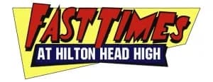Fast Times at Hilton Head High 2026 logo