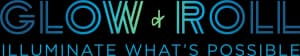 Glow & Roll: Illuminate What's Possible 2026 logo