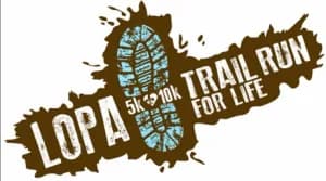 LOPA Trail Run for Life 5K - 10K - Fun Run 2026 logo