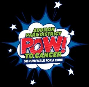 Addison Park District POW! to Cancer 5K Run for a Cure 2026 logo