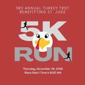 3rd Annual 5K Turkey Trot benefiting St. Jude 2026 logo