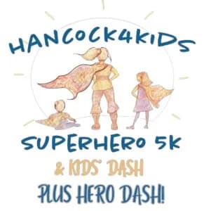 Hancock4Kids Superhero 5K, Kids’ Dash, & Hero Dash 2026 logo