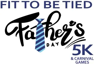 5th Annual Fit to be Tied - Father's Day 5K 2026 logo