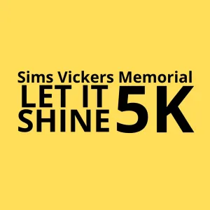 Sims Vickers Memorial Let It Shine 5K 2026 logo