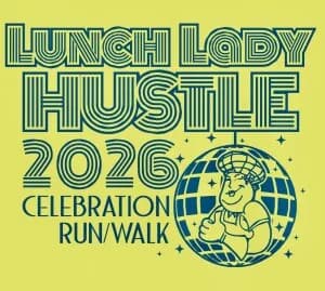 Lunch Lady Hustle 5K Run/Walk 2026 logo