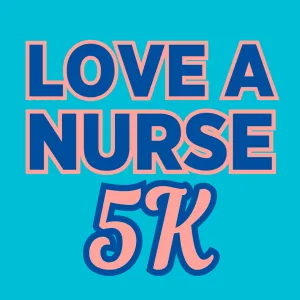 Love a Nurse Run 5K 2026 logo
