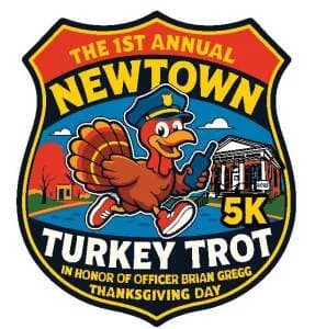 Newtown Turkey Trot 5k in Honor of Officer Brian Gregg 2026 logo