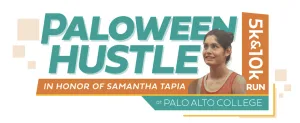 Paloween Hustle 5k/10k and 1-Mile Run in Honor of Samantha Tapia 2026 logo